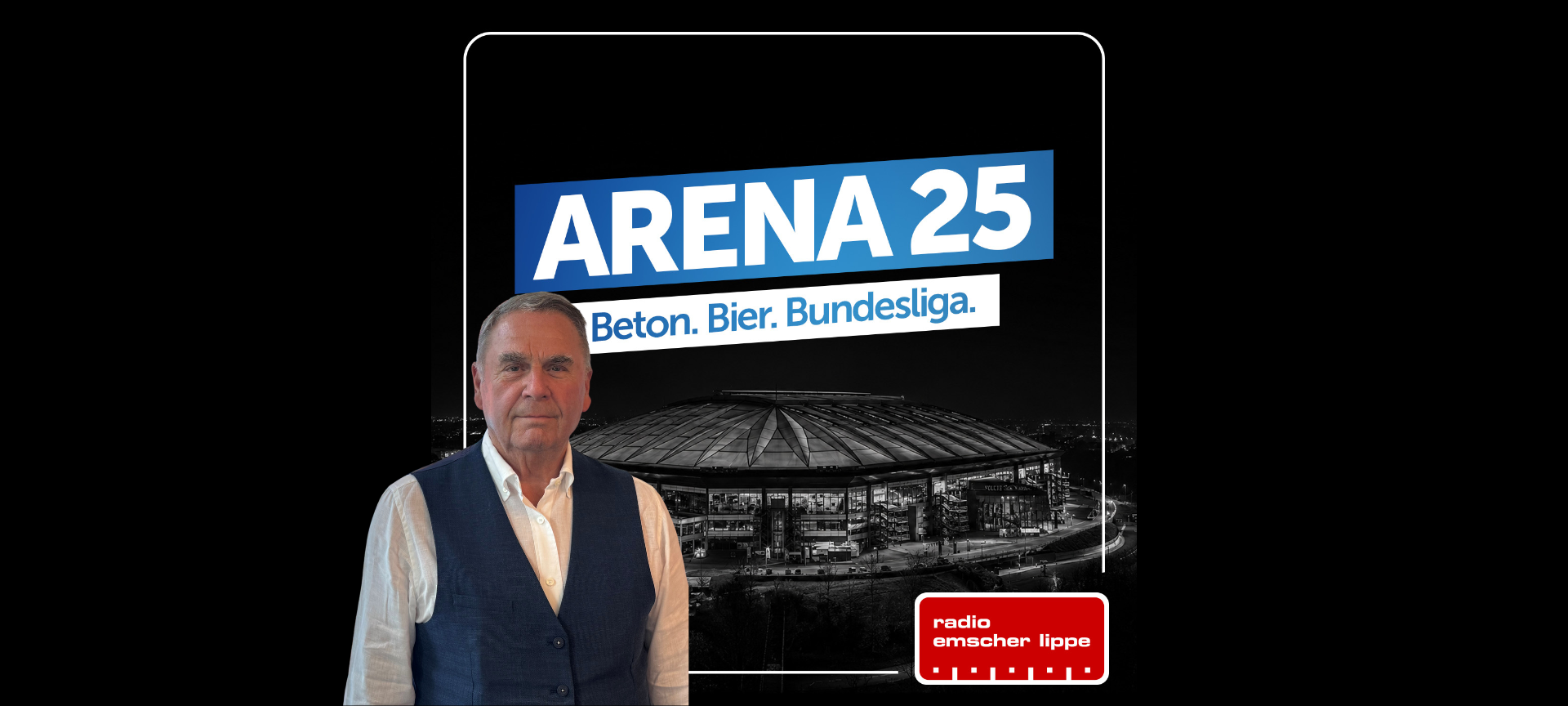 Folge 7: Der Bauunternehmer und sein Schmuckstück - Arena 25