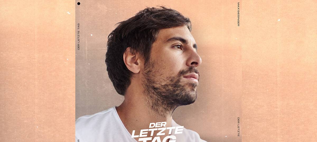 Max Giesinger - Der Letzte Tag