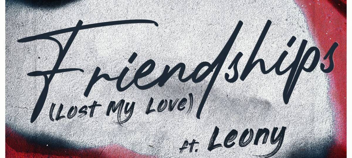 Pascal Letoublon feat. Leony – Friendships (lost my love)