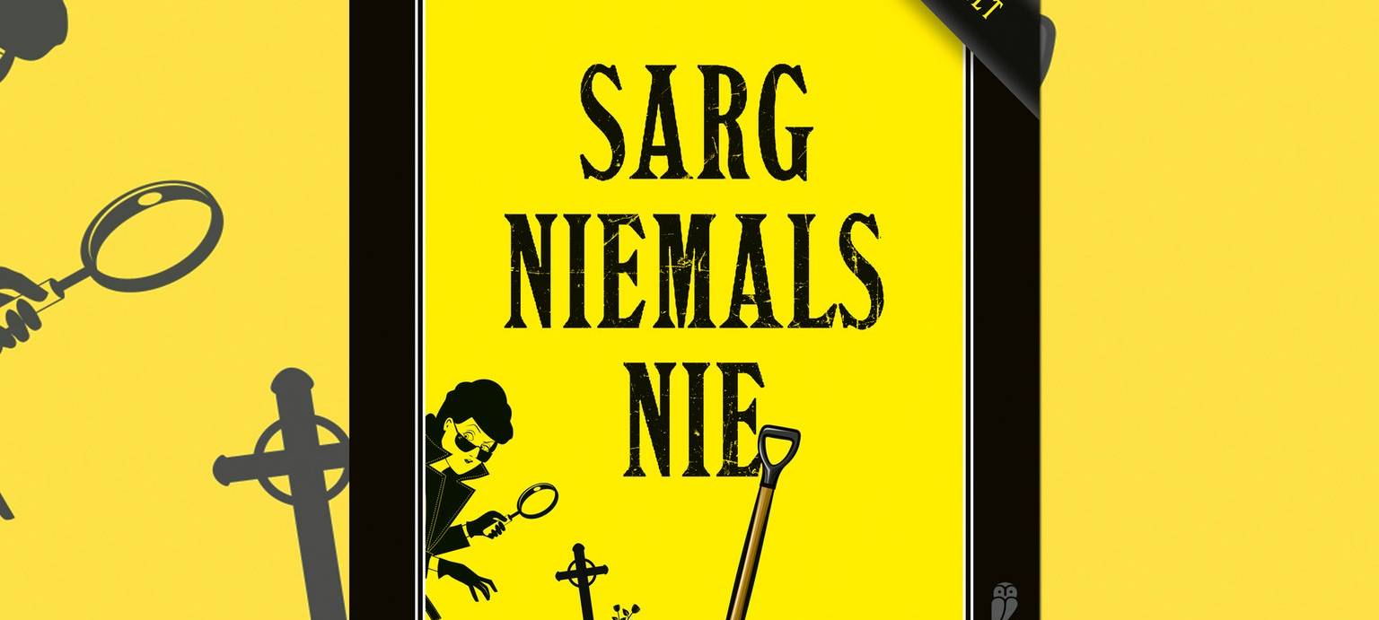 Buchtipp: Sarg niemals nie - Paul Lüdicke