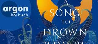 Buchtipp: "A Song to Drown Rivers"
