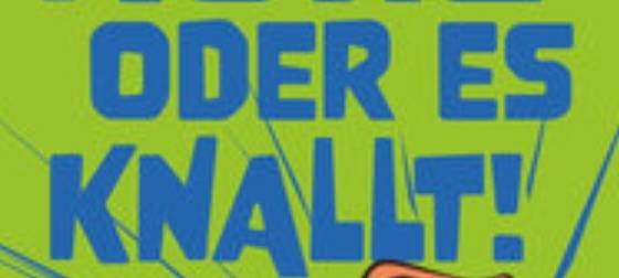 Buchtipp: "Ruhe oder es knallt!"