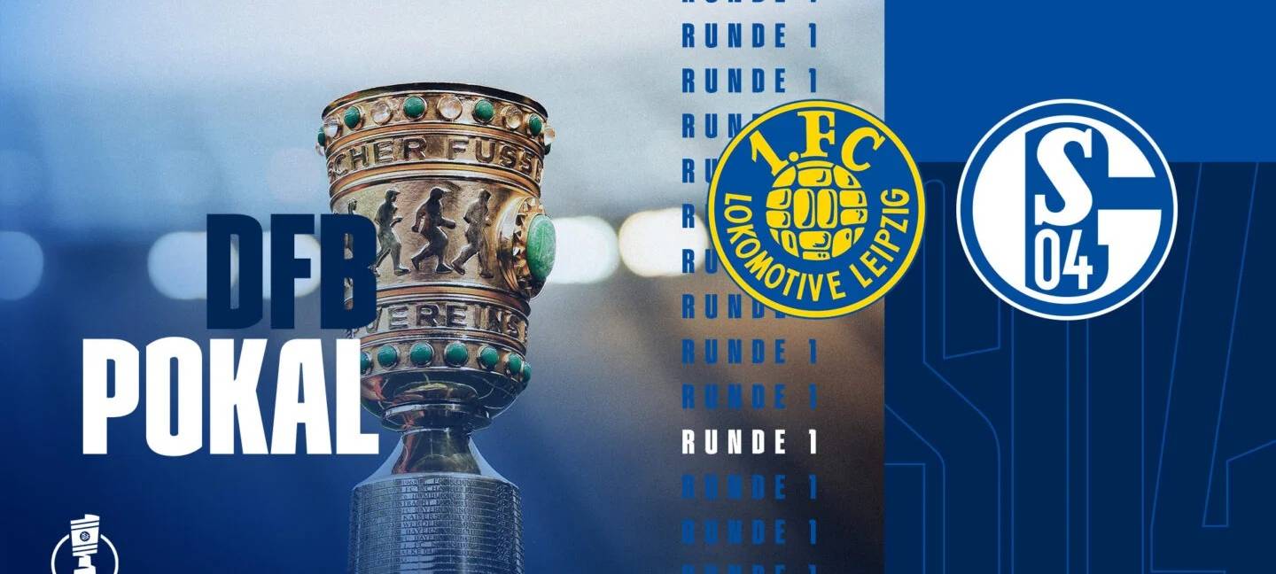 DFB-Pokal: Schalke startet gegen Lokomotive Leipzig