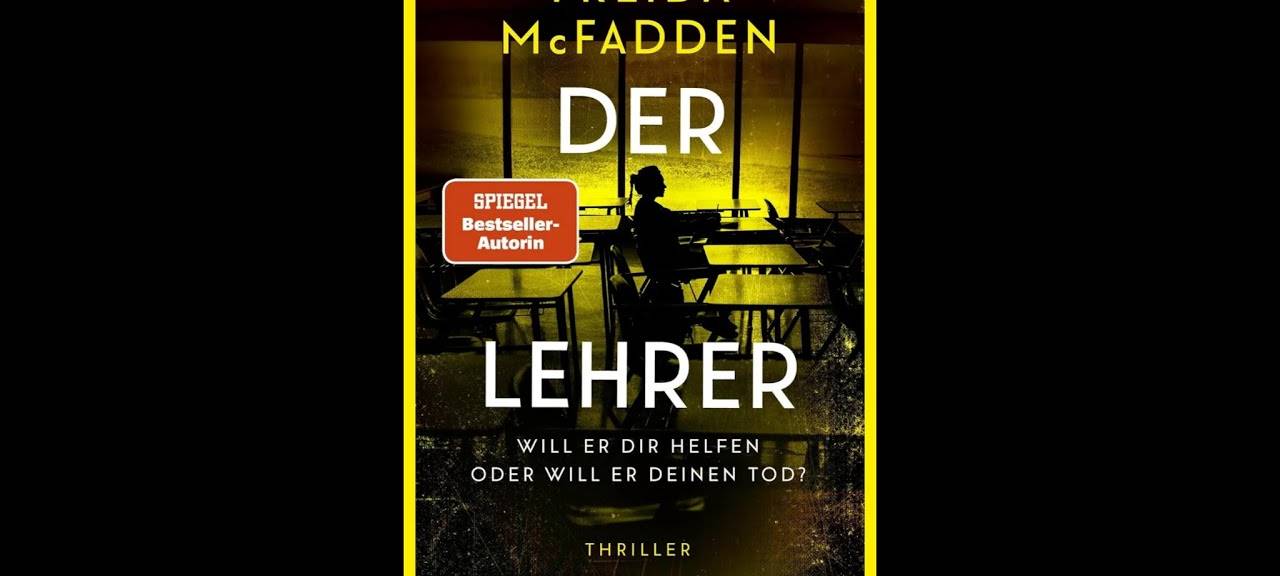 Buchtipp: "Der Lehrer" von Freida McFadden