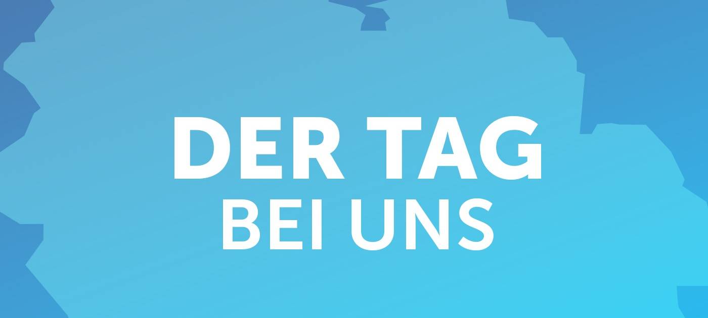 Der Tag bei uns am 30. Oktober