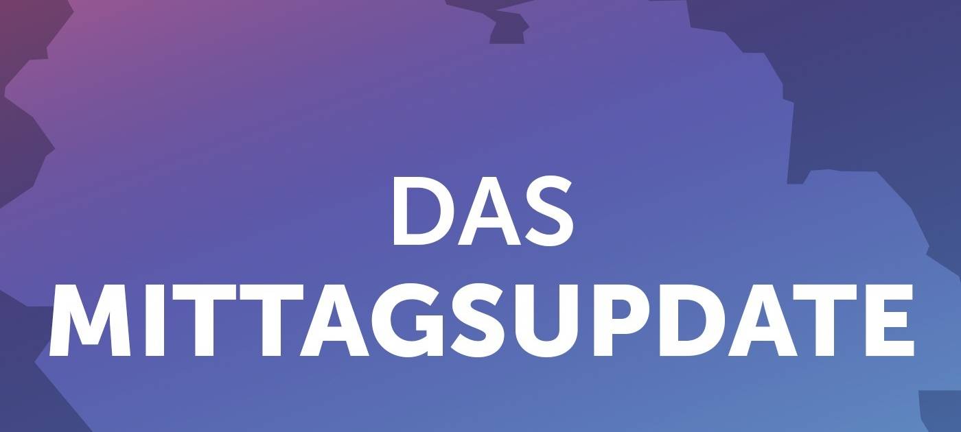 Das Mittagsupdate am 10. Oktober