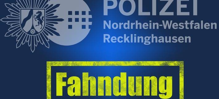 gesucht; Quelle: Polizei Recklinghausen
